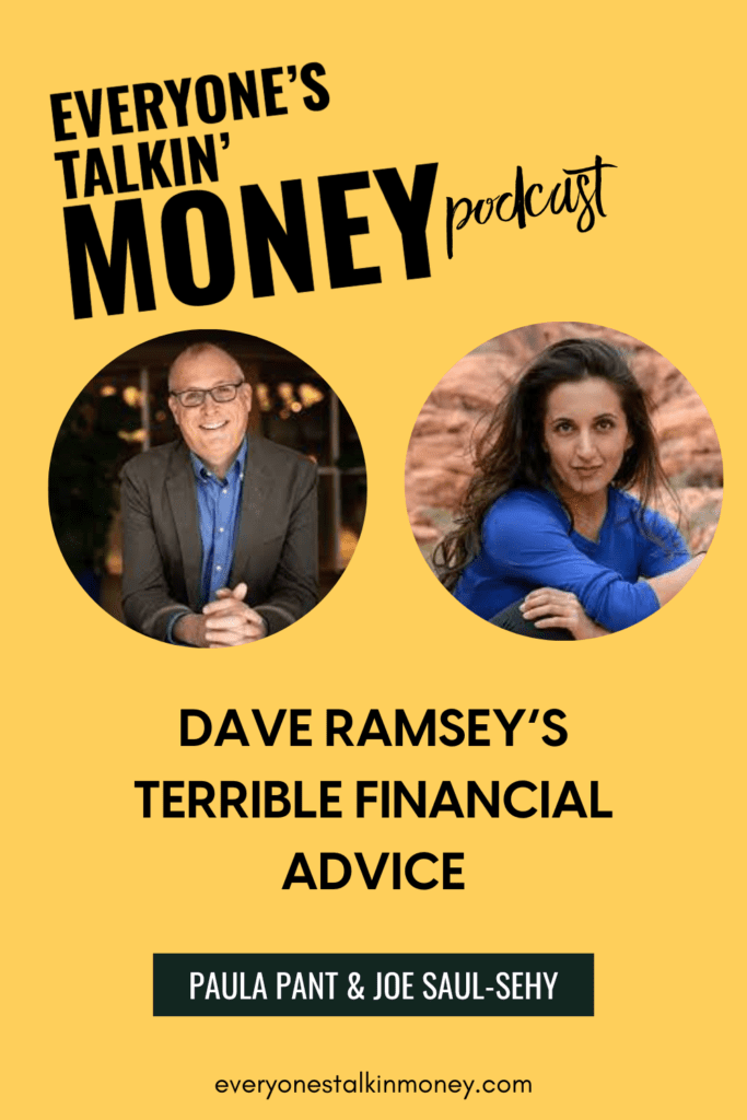 Joe Saul-Sehy, Paula Pant and Shannah Game - Dave Ramsey's Terrible Financial Advice on Everyone's Talkin' Money podcast